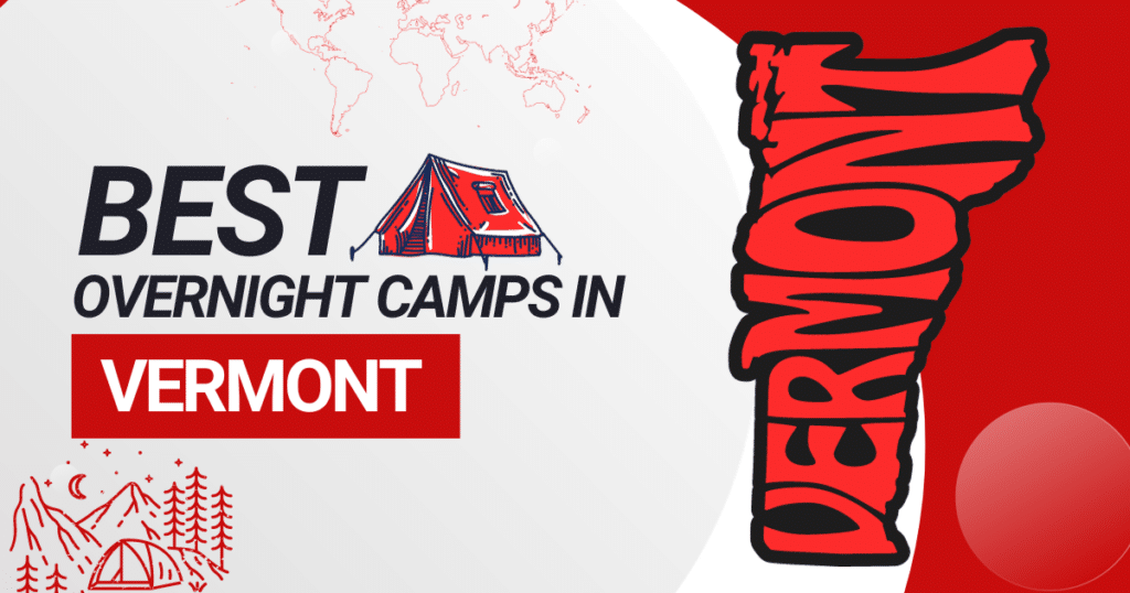 Overnight Camps In Vermont
